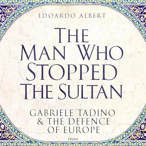 The Man Who Stopped the Sultan By Edoardo Albert